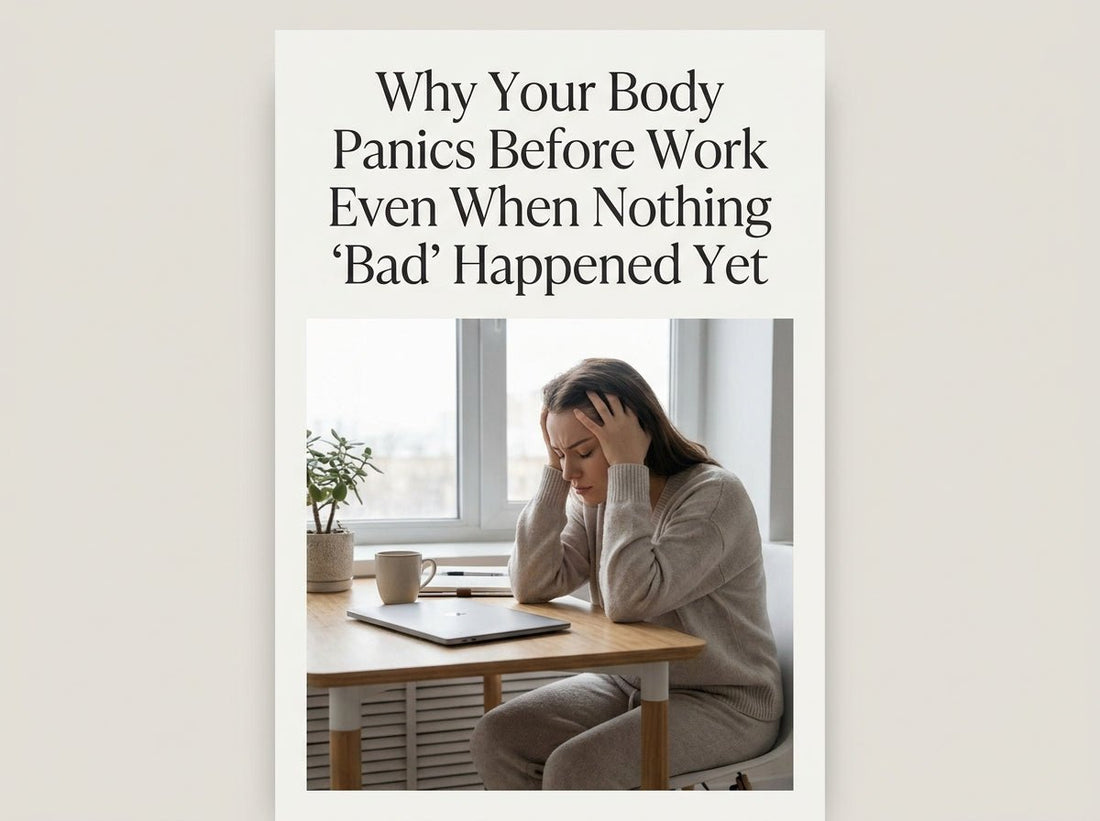 Why Your Body Panics Before Work Even When Nothing “Bad” Happened Yet: The Real Reason Behind Before-Work Anxiety - The Calm Protocol