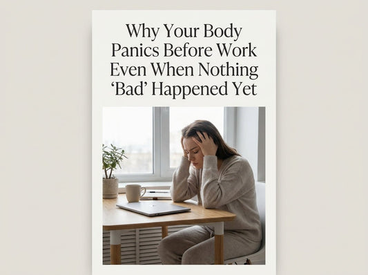 Why Your Body Panics Before Work Even When Nothing “Bad” Happened Yet: The Real Reason Behind Before-Work Anxiety - The Calm Protocol