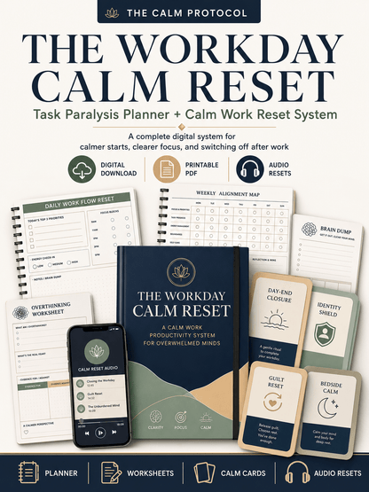 The Workday Calm Reset - The Calm Protocol